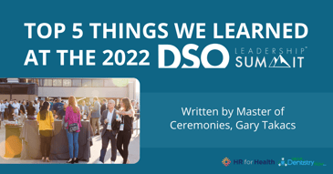 Top 5 Things We Learned at the 2022 DSO Leadership Summit