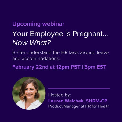 Webinar promo Your Employee is Pregnant... Now What