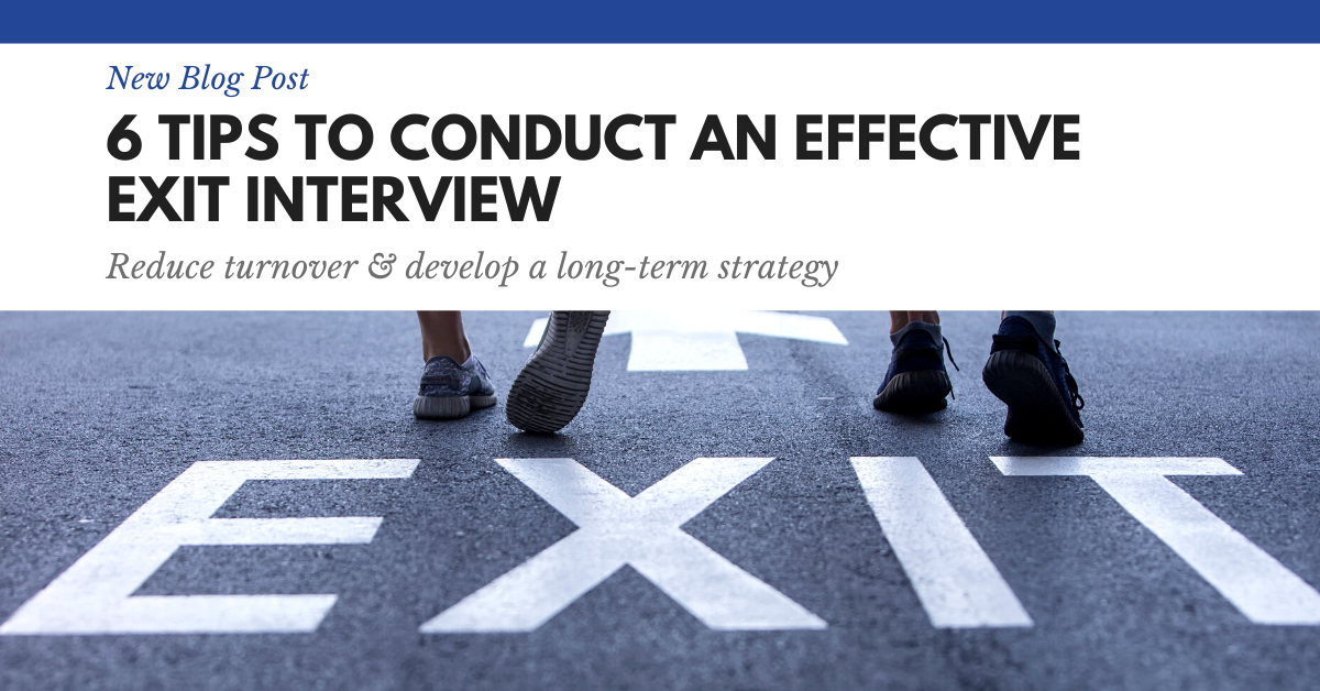 6 Tips to Conduct Effective Exit Interviews